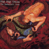 Big Big Train - The underfall yard -remix- (CD) - Velvet Music