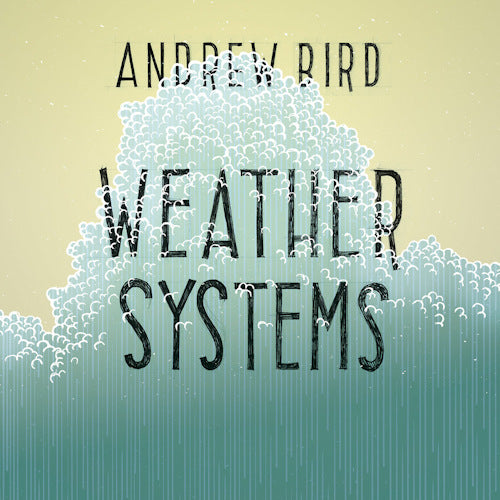 Andrew Bird - Weather systems (LP) - Velvet Music