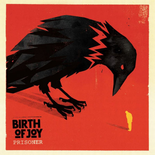 Birth Of Joy - Prisoner (CD)