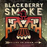 Blackberry Smoke - Like an arrow (LP)