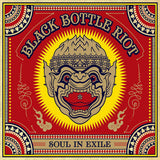 Black Bottle Riot - Soul in exile (LP) - Velvet Music