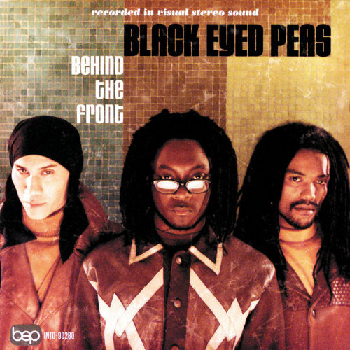 Black Eyed Peas - Behind the front (LP)