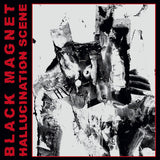 Black Magnet - Hallucination scene (LP) - Velvet Music