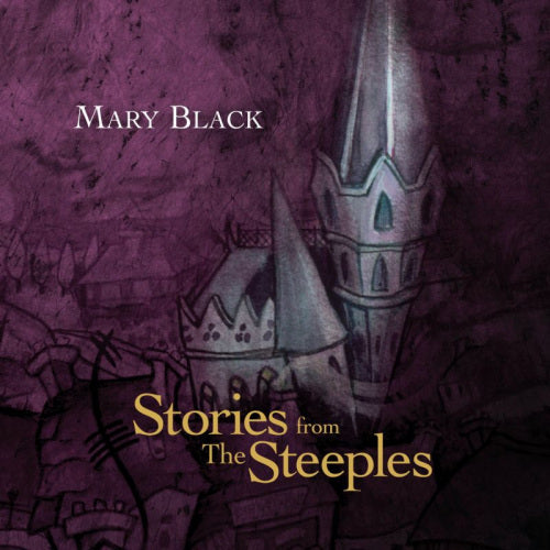 Mary Black - Stories from the steeples (CD) - Velvet Music