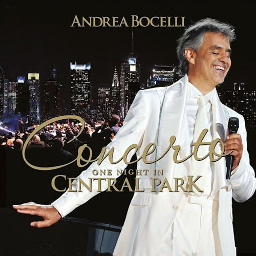 Andrea Bocelli - Concerto: one night in central park (CD) - Velvet Music