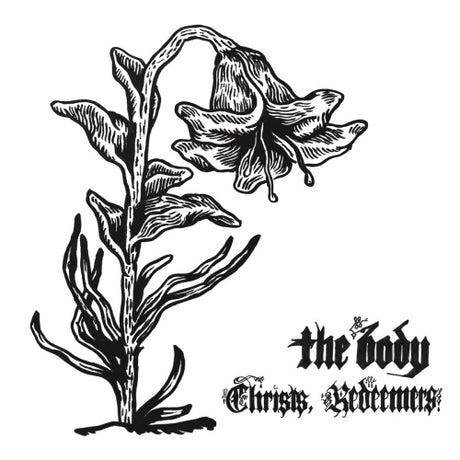 Body - Christs, redeemers (LP) - Velvet Music