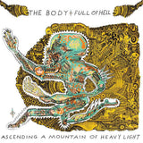 Body & Full Of Hell - Ascending a mountain of heavy light (LP) - Velvet Music