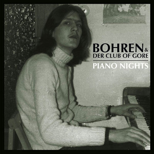 Bohren & Der Club Of Gore - Piano nights (LP) - Velvet Music