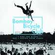 Bombay Bicycle Club - I had the blues but i shook them loose (LP)