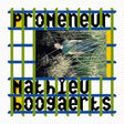 Mathieu Boogaerts - Promeneur (CD) - Velvet Music
