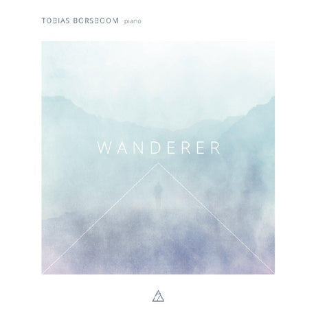 Tobias Borsboom - Wanderer (CD) - Velvet Music