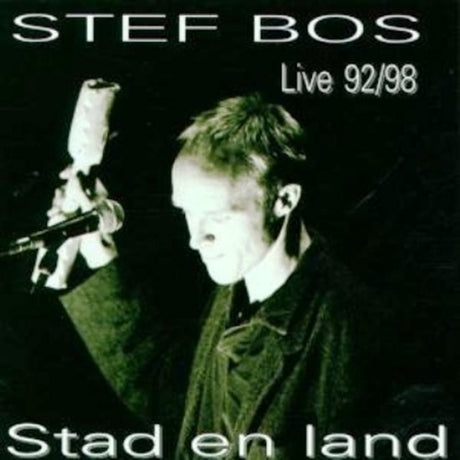 Stef Bos - Stad en land - live 92/98 (CD) - Velvet Music