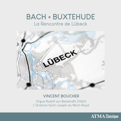 Vincent Boucher - La rencontre de lubeck (CD)