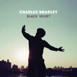 Charles Bradley - Black velvet (LP) - Velvet Music