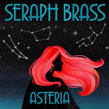 Seraph Brass - Asteria (CD) - Velvet Music