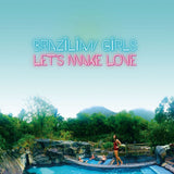 Brazilian Girls - Let's make love (LP) - Velvet Music
