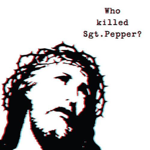 The Brian Jonestown Massacre - Who killed sgt. pepper? (LP) - Velvet Music