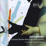 Brisk Recorder Quartet Amsterdam - Dutch diversity (CD)
