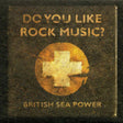 British Sea Power - Do you like rock music? (CD) - Velvet Music