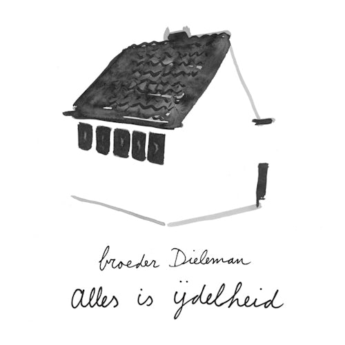 broeder Dieleman - Alles is ijdelheid (CD)