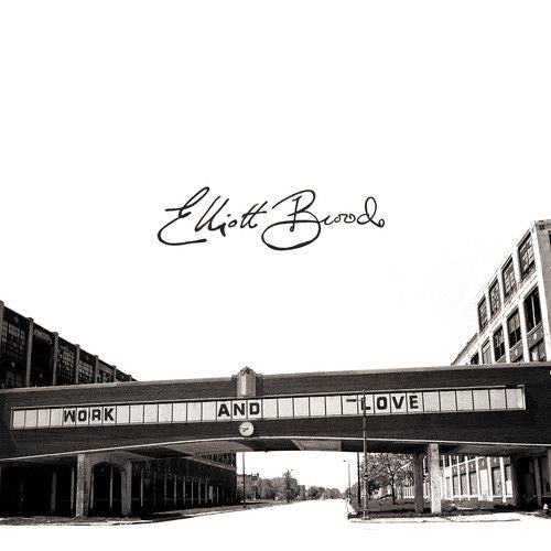 Elliott Brood - Work & love (CD)