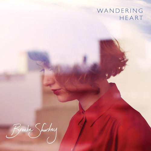 Brooke Sharkey - Wandering heart (LP) - Velvet Music