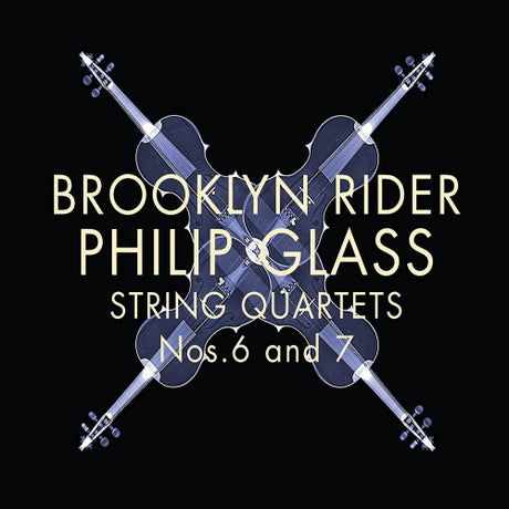 Philip Glass - Quatuors à cordes n°6 et 7 (CD)