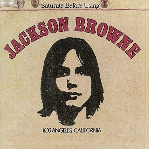 Jackson Browne - Saturate before using (CD) - Velvet Music