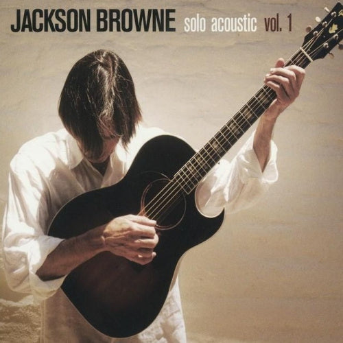 Jackson Browne - Solo acoustic vol.1 (CD) - Velvet Music