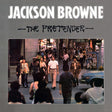 Jackson Browne - Pretender (CD) - Velvet Music