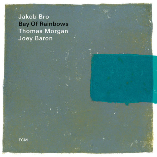 Jakob Bro - Bay of rainbows (CD) - Velvet Music