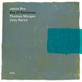 Jakob Bro - Bay of rainbows (LP)