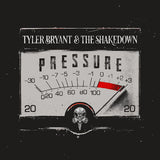 Tyler Bryant & The Shakedown - Pressure (LP) - Velvet Music