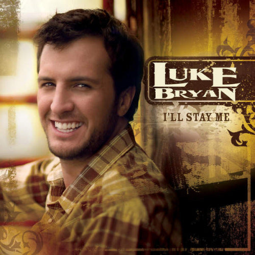 Luke Bryan - I'll stay me (CD)