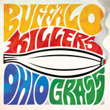 Buffalo Killers - Ohio grass (LP) - Velvet Music
