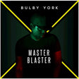 Bulby York - Master blaster (CD) - Velvet Music