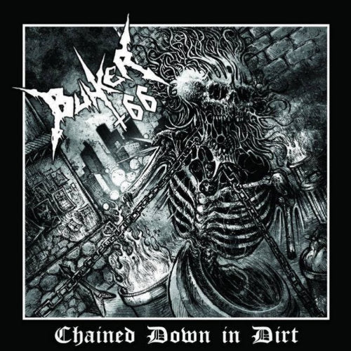 Bunker 66 - Chained down in dirt (CD)