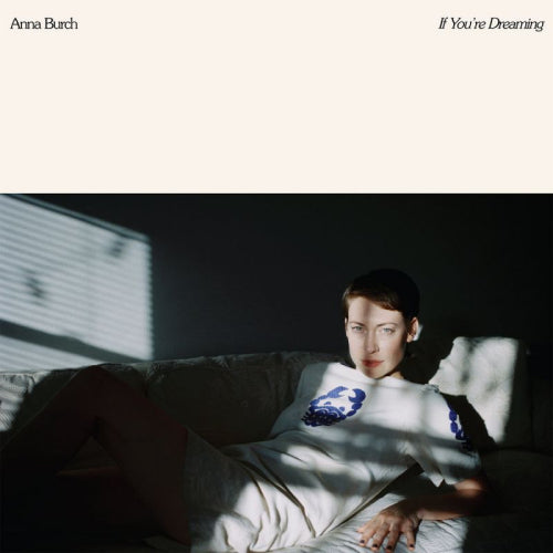 Anna Burch - If youre dreaming (CD) - Velvet Music