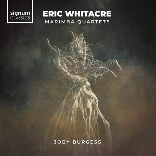 Joby Burgess - Eric whitacre - marimba quartets (CD) - Velvet Music