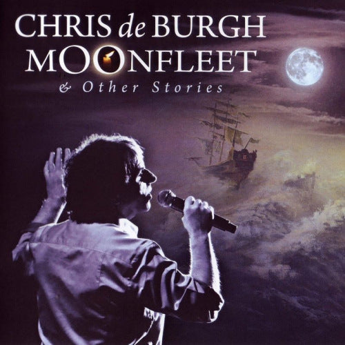 Chris De Burgh - Moonfleet & other stories (CD) - Velvet Music