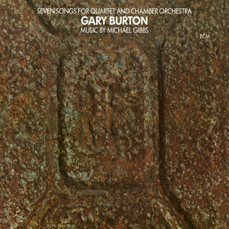 Gary Burton - Seven songs for quartet &amp; chamber orchestra (CD)