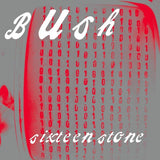 Bush - Sixteen stone (LP)
