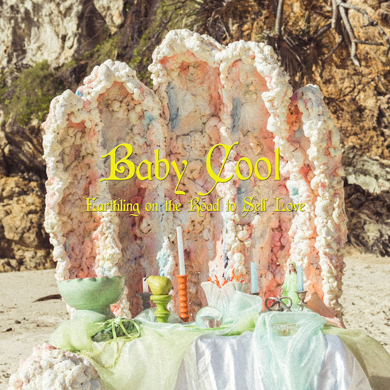 Baby Cool - Earthling on the road to self love (LP)