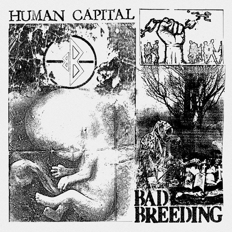 Bad Breeding - Human capital (LP) - Velvet Music