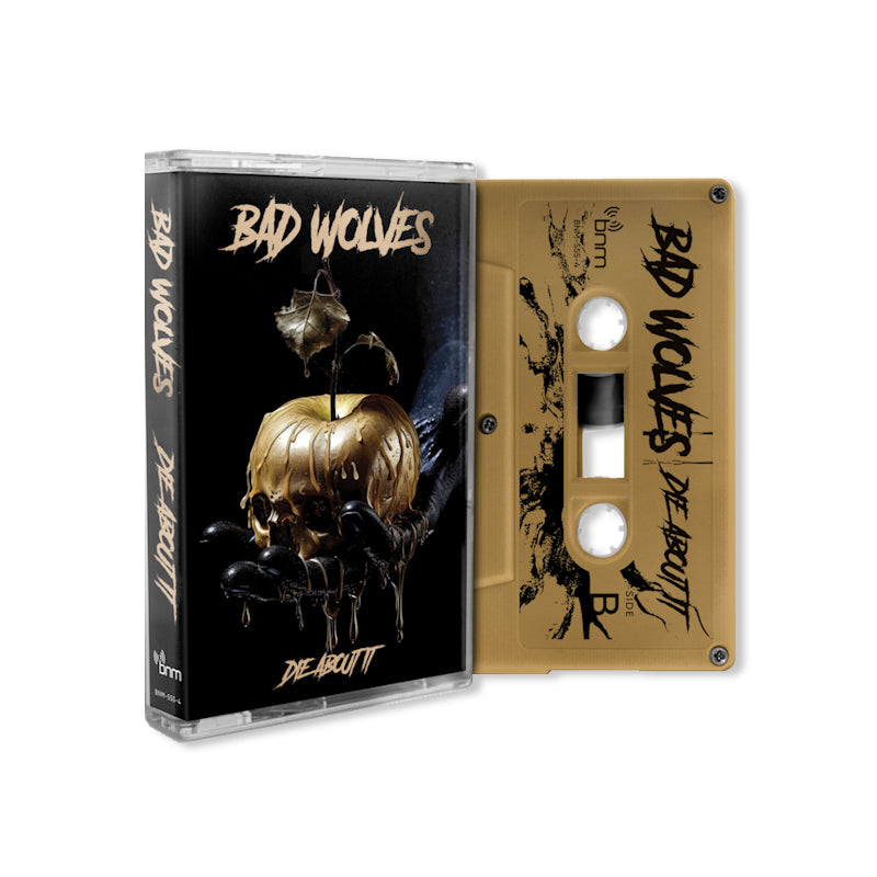 Bad Wolves - Die about it (music cassette)