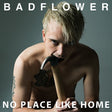 Badflower - No place like home (LP) - Velvet Music