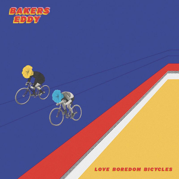 Bakers Eddy - Love boredom bicycles (CD) - Velvet Music