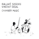 Ballake Sissoko & Vincent Segal - Chamber music (LP) - Velvet Music