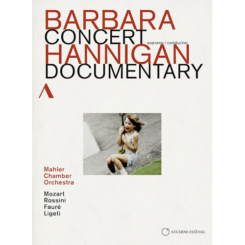Barbara Hannigan - Concert - documentary (DVD movie) - Velvet Music