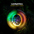 Barry Can 't Swim - Late night tales: barry can't swim (mixed cd version) (CD) - Velvet Music